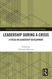 Leadership During a Crisis