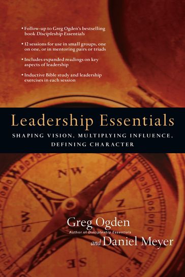 Leadership Essentials - Greg Ogden - Daniel Meyer