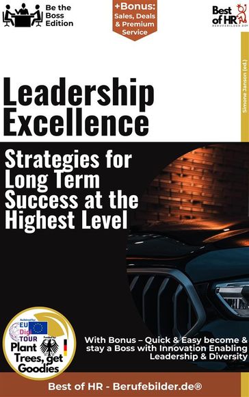 Leadership Excellence  Strategies for Long-Term Success at the Highest Level - Simone Janson