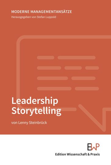 Leadership Storytelling. - Lenny Steinbruck