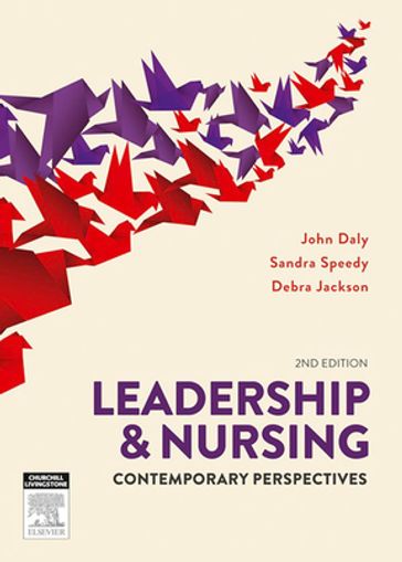 Leadership and Nursing - RN PhD SFHEA FACN Debra Jackson - RN  BA  MEd(Hons)  BHSc(N)  PhD  MACE  AFACHSE  FCN  FRCNA John Daly - RN  BA(Hons)  DipEd  MURP  EdD  MAPS  FANZCMHN Sandra Speedy