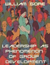 Leadership as Phenomenon of Group