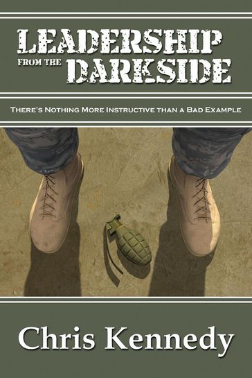 Leadership from the Darkside - Chris Kennedy