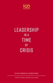 Leadership in a Time of Crisis