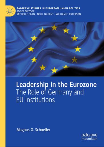 Leadership in the Eurozone - Magnus G. Schoeller
