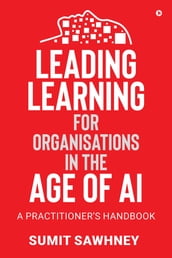 Leading Learning for Organisations in the Age of AI