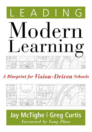 Leading Modern Learning - Greg Curtis - Jay McTighe