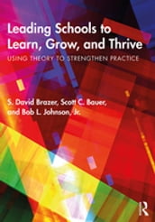 Leading Schools to Learn, Grow, and Thrive