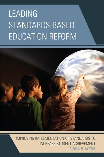 Leading Standards-Based Education Reform - Linda R. Vogel