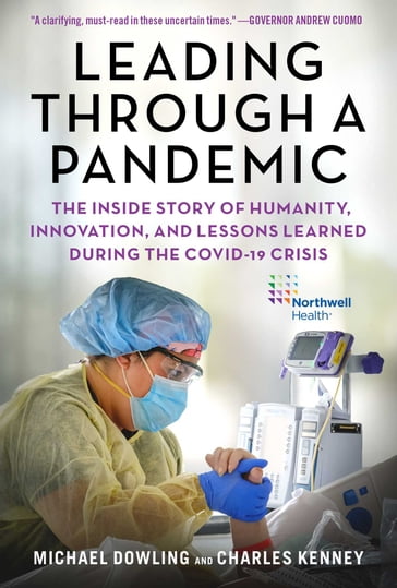 Leading Through a Pandemic - Michael J. Dowling - Charles Kenney