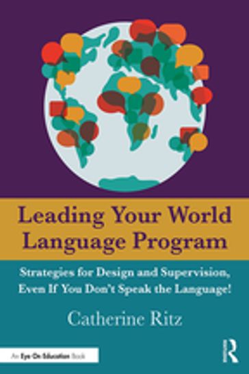 Leading Your World Language Program - Catherine Ritz
