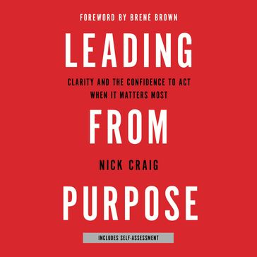 Leading from Purpose - Nick Craig