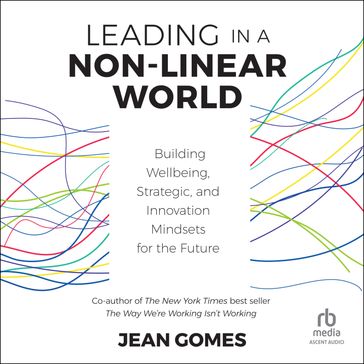 Leading in a Non-Linear World - Jean Gomes