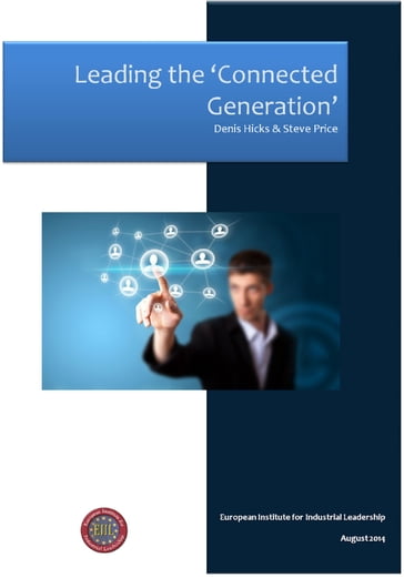Leading the 'Connected Generation' - Denis Hicks - Steven Price