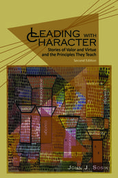 Leading with Character - 2nd Edition