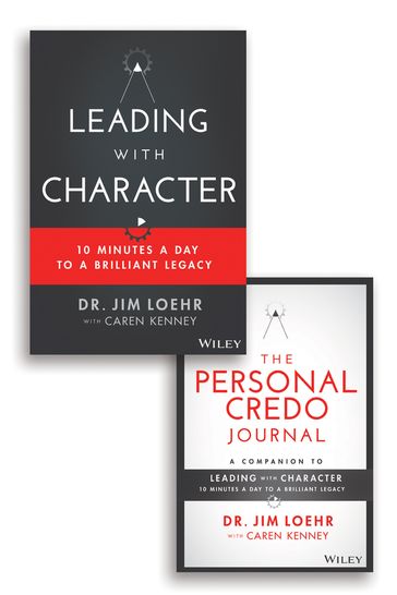 Leading with Character - Jim Loehr