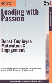 Leading with Passion  Boost Employee Motivation & Engagement