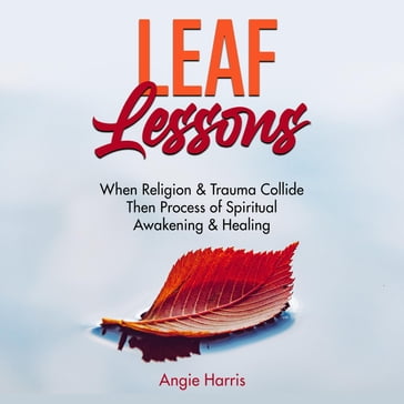 Leaf Lessons - Angela Harris