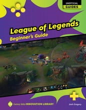 League of Legends: Beginner s Guide