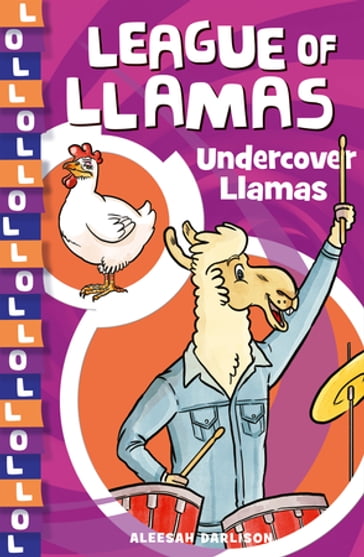 League of Llamas 3: Undercover Llamas - Aleesah Darlison