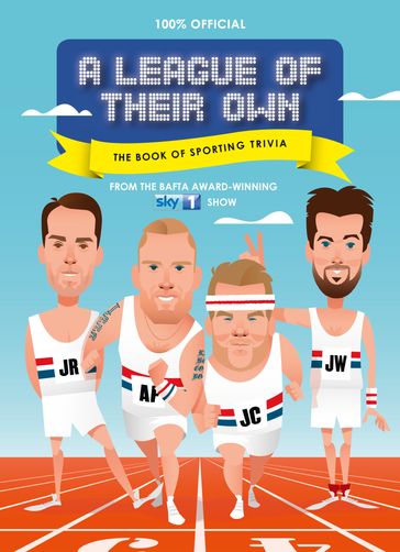 A League of Their Own - The Book of Sporting Trivia: 100% Official - HarperCollins