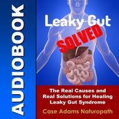 Leaky Gut Solved