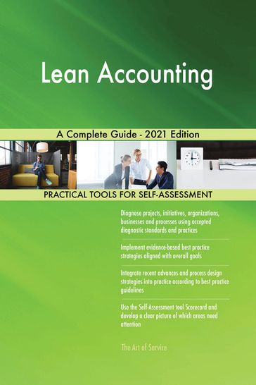 Lean Accounting A Complete Guide - 2021 Edition - Gerardus Blokdyk
