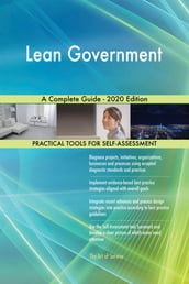 Lean Government A Complete Guide - 2020 Edition