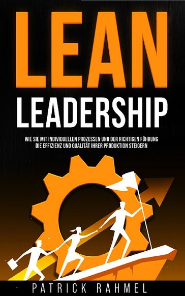 Lean Leadership - Patrick Rahmel