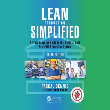 Lean Production Simplified - Pascal Dennis