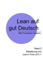 Lean auf gut Deutsch