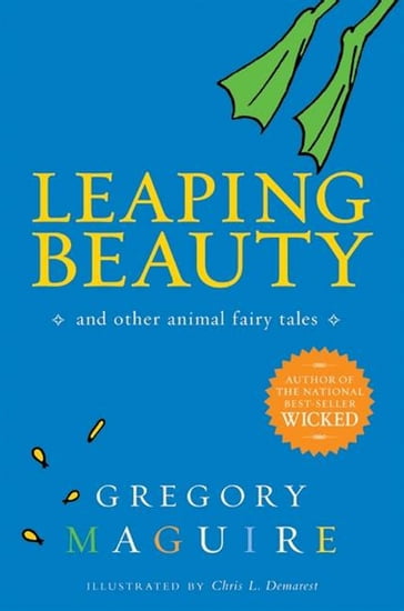 Leaping Beauty - Gregory Maguire