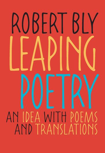 Leaping Poetry - Robert Bly