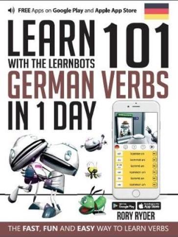 Learn 101 German Verbs In 1 Day - Rory Ryder