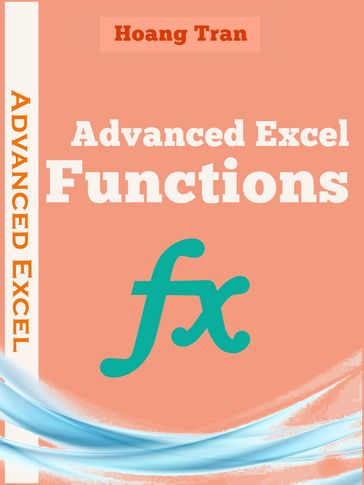 Learn Advanced Excel Function Full - Hoang Tran