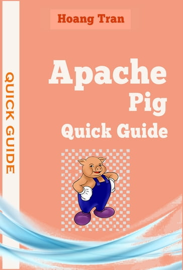 Learn Apache Pig Full - Hoang Tran