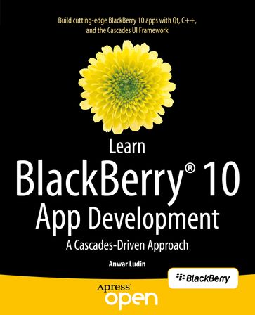 Learn BlackBerry 10 App Development - Anwar Ludin