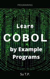 Learn COBOL by Example Programs