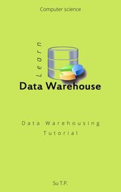 Learn Data Warehousing