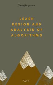 Learn Design and Analysis of Algorithms