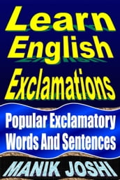 Learn English Exclamations: Popular Exclamatory Words and Sentences