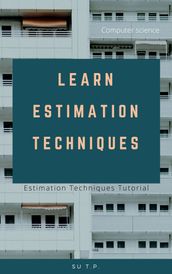 Learn Estimation Techniques