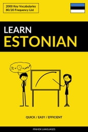 Learn Estonian: Quick / Easy / Efficient: 2000 Key Vocabularies
