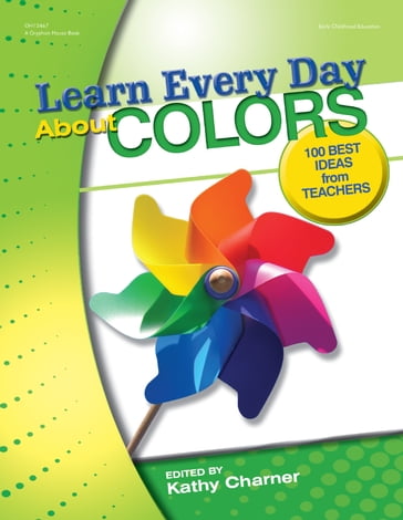 Learn Every Day About Colors - Kathy Charner