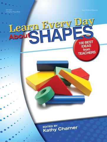Learn Every Day About Shapes - Kathy Charner