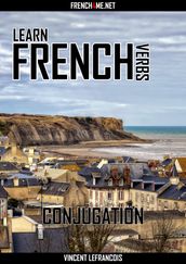 Learn French Verbs - Conjugation