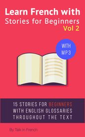 Learn French with Stories for Beginners Volume 2