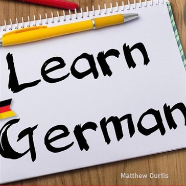 Learn German - Curtis Matthew