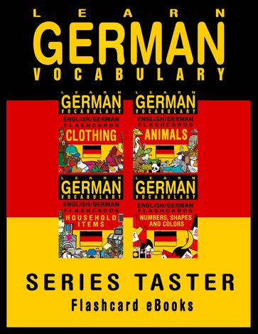 Learn German Vocabulary: Series Taster - English/German Flashcards - Flashcard Ebooks