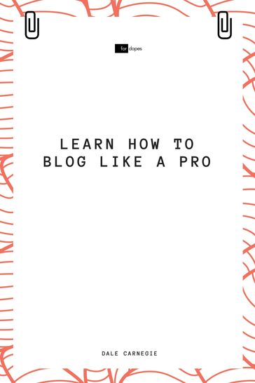 Learn How to Blog Like a Pro - Dale Carnegie - Sheba Blake